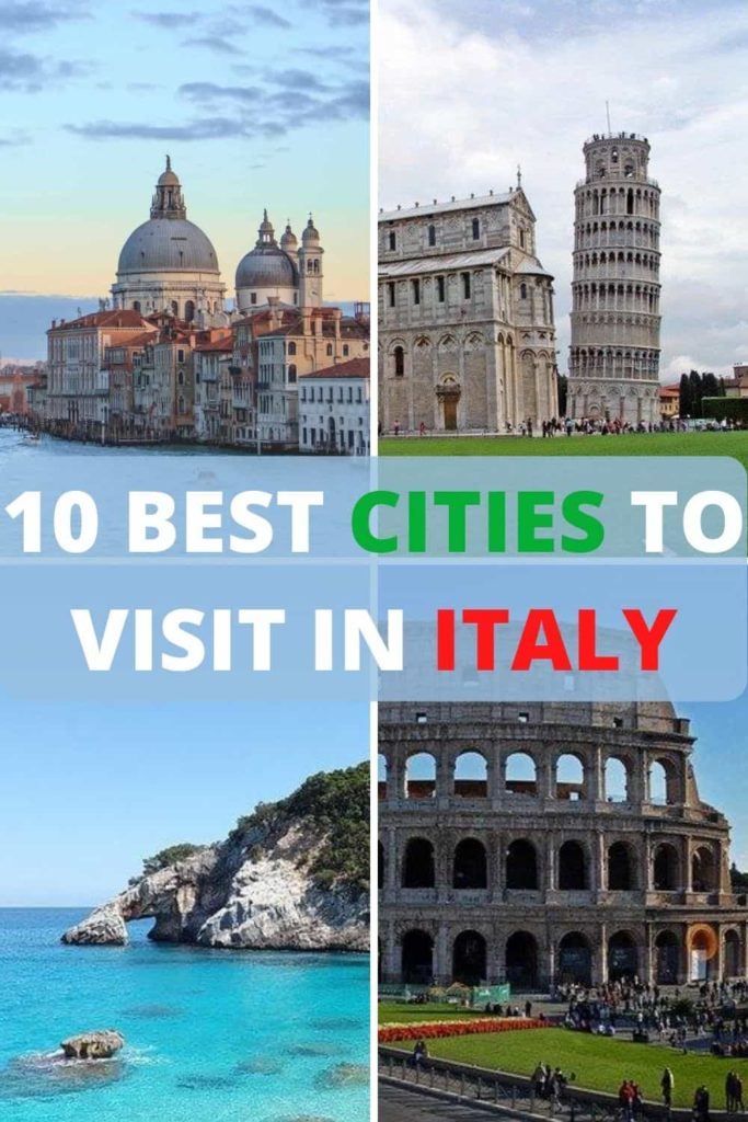 Top Ten Best Cities to Visit in Italy | Planning Tips & Guide