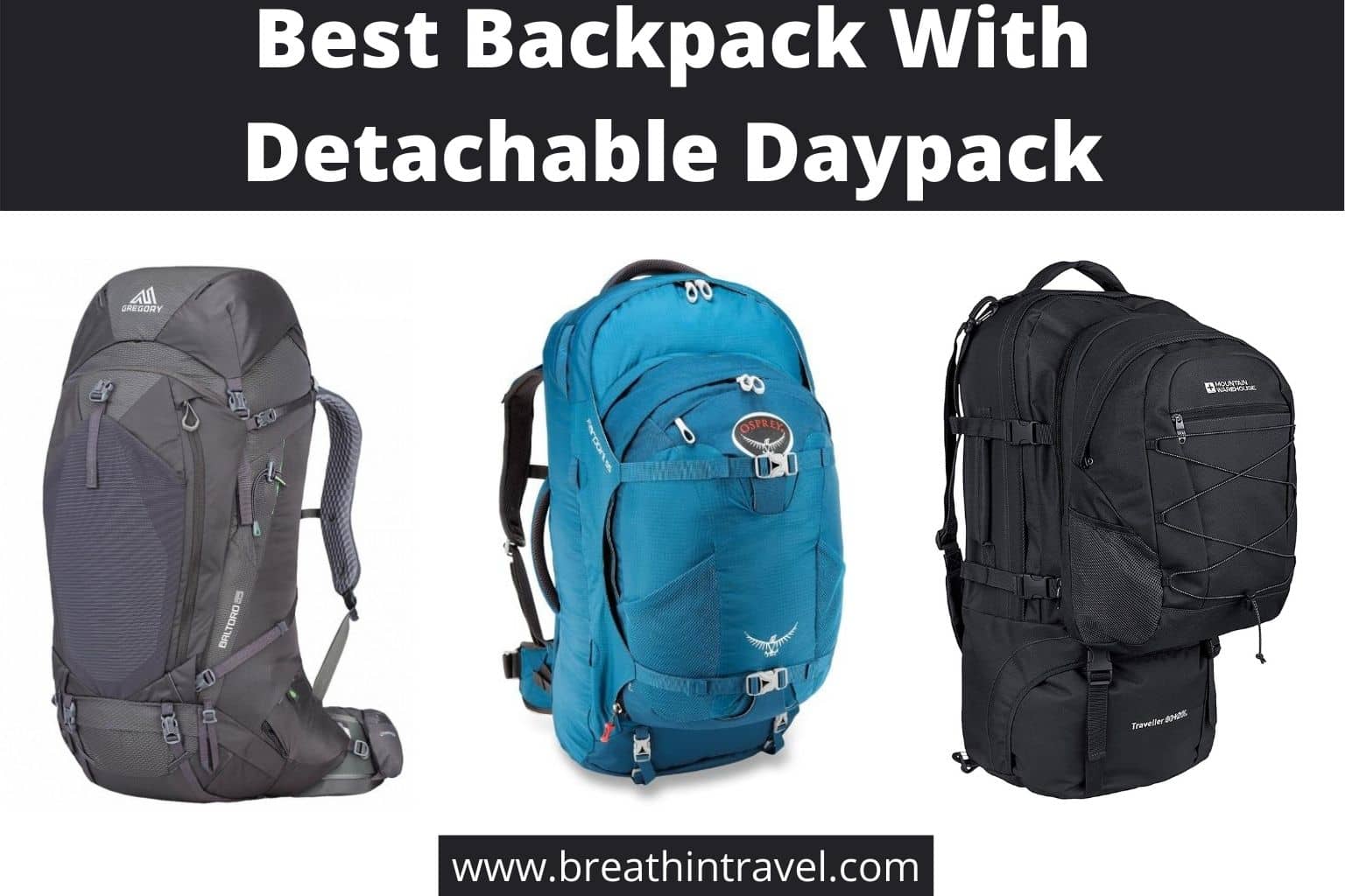 backpack with detachable daypack reviews